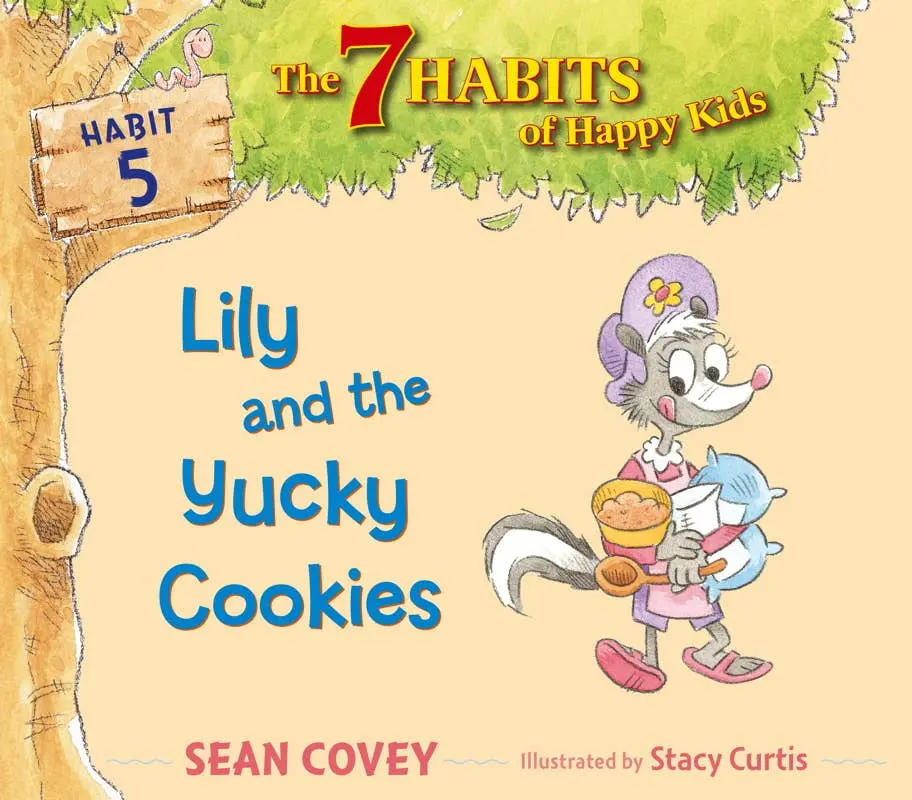 7 Habits of Happy Kids (Book 5) Lily and the Yucky Cookies - Image 4